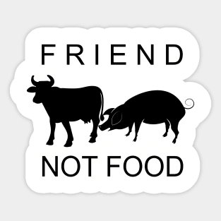 Friend not food Sticker